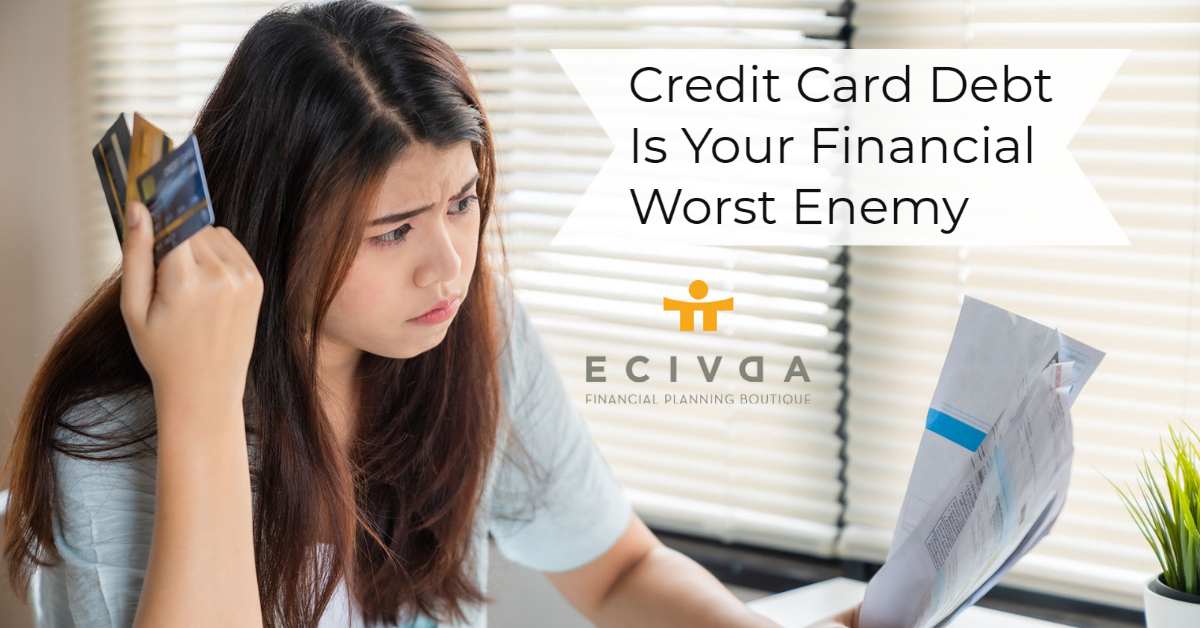 Credit Card Debt Is Your Financial Worst Enemy