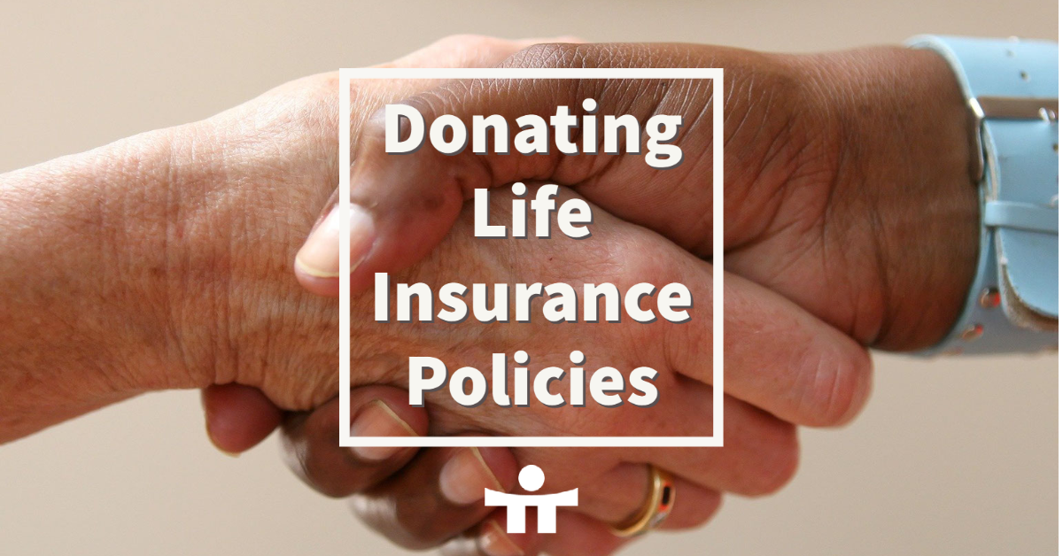 Donating Life Insurance Policies