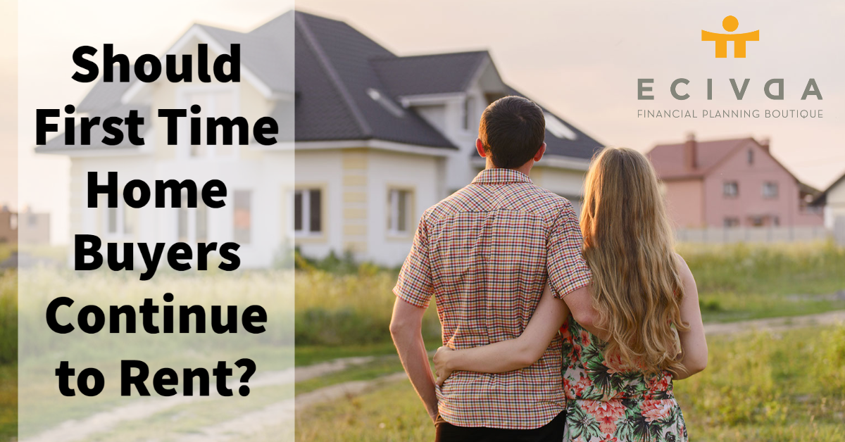 Should First Time Home Buyers Continue to Rent?