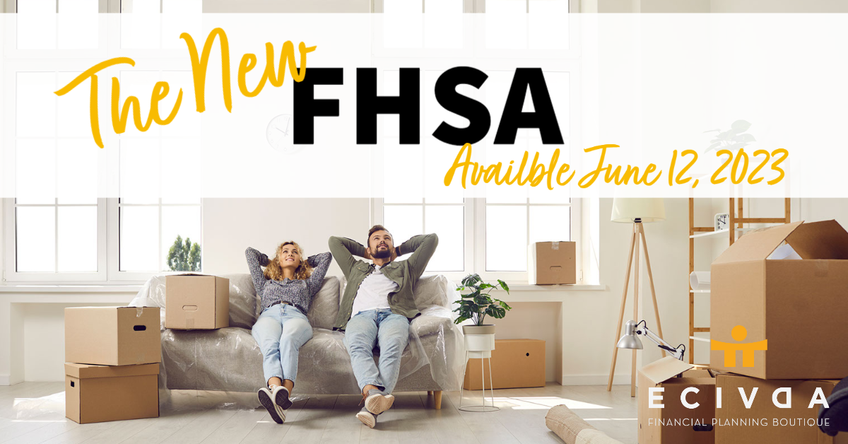 The New First Home Savings Account (FHSA)