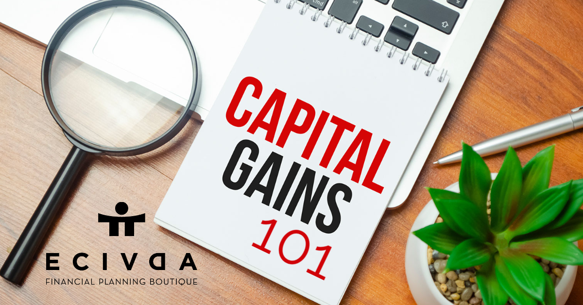 Capital Gains 101