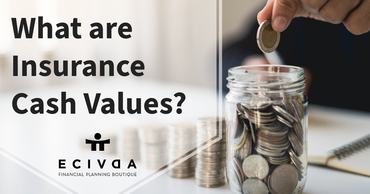 What Are Insurance Cash Values?