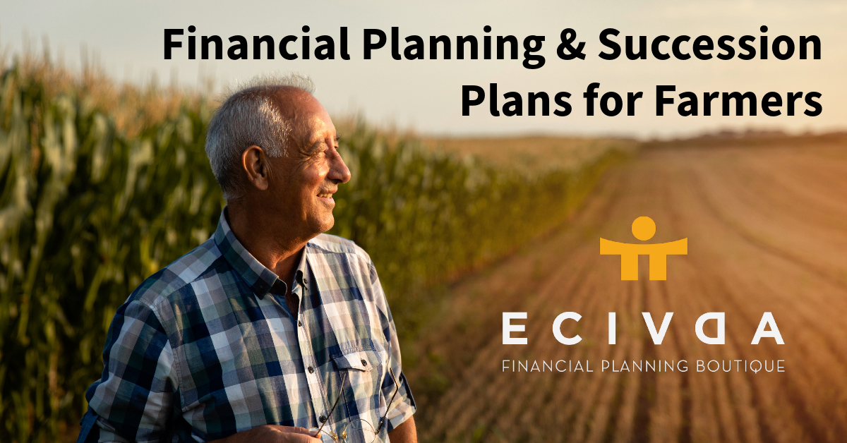 Financial Planning & Succession Plans for Farmers